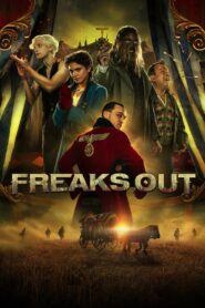 Freaks Out 2021