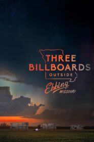 Three Billboards Outside Ebbing, Missouri 2017