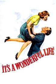 It’s a Wonderful Life 1946