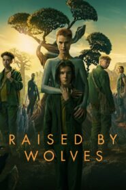Raised by Wolves 2020