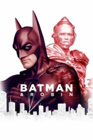 Batman & Robin 1997