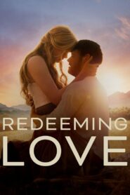Redeeming Love 2022