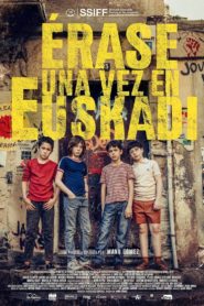 Once Upon a Time in Euskadi 2021