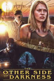 The Other Side of Darkness 2022