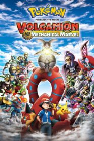 Pokémon the Movie: Volcanion and the Mechanical Marvel 2016