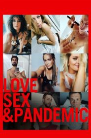 Love, Sex and Pandemic 2022
