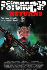 Psycho Cop Returns 1993