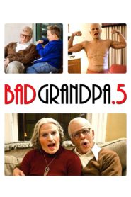 Jackass Presents: Bad Grandpa .5 2013