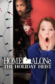 Home Alone: The Holiday Heist 2012
