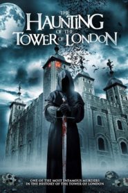 The Haunting of the Tower of London 2022