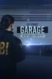 The 26th Street Garage: The FBI’s Untold Story of 9/11 2021