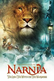 The Chronicles of Narnia: The Lion, the Witch and the Wardrobe 2005