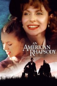 An American Rhapsody 2001