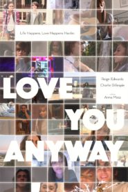 Love You Anyway 2022