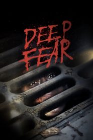 Deep Fear 2022