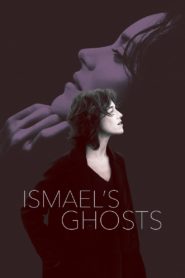 Ismael’s Ghosts 2017