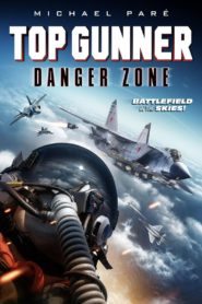 Top Gunner: Danger Zone 2022
