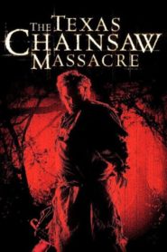 The Texas Chainsaw Massacre 2003