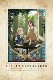 Violet Evergarden: Eternity and the Auto Memory Doll 2019