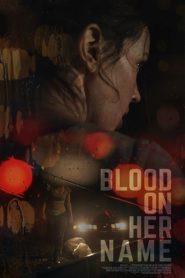 Blood on Her Name 2020