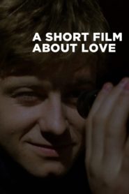 A Short Film About Love 1988