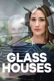 Glass Houses 2020