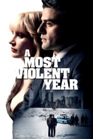 A Most Violent Year 2014