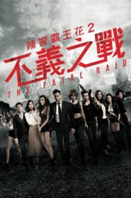 The Fatal Raid 2019