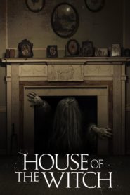 House of the Witch 2017