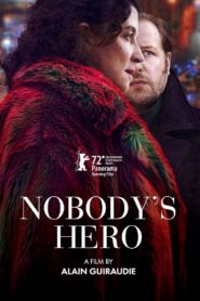 Nobody’s Hero 2022