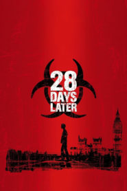 28 Days Later 2002