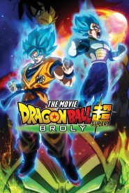 Dragon Ball Super: Broly 2018