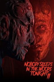 Nobody Sleeps in the Woods Tonight 2 2021