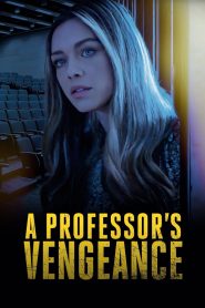 A Professor’s Vengeance 2021