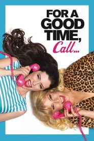 For a Good Time, Call… 2012