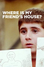 Where Is The Friend’s House? 1987