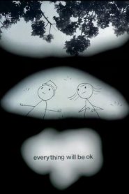 Everything Will Be OK 2006