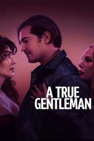 A True Gentleman 2024