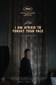 I Am Afraid to Forget Your Face 2020