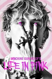 Machine Gun Kelly’s Life In Pink 2022