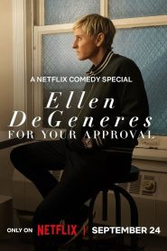 Ellen DeGeneres: For Your Approval 2024