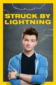 Struck by Lightning 2013