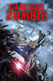 Gangnam Zombie 2023