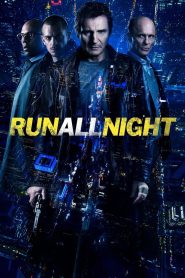 Run All Night 2015