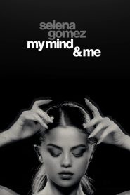 Selena Gomez: My Mind & Me 2022
