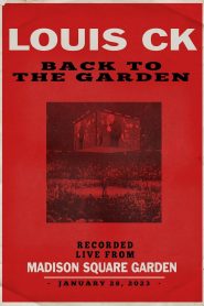 Louis C.K.: Back to the Garden 2023