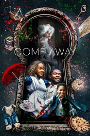 Come Away 2020
