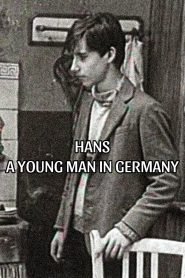 Hans: A Young Man in Germany 1985