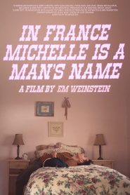 In France Michelle Is a Man’s Name 2020