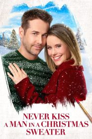 Never Kiss a Man in a Christmas Sweater 2020